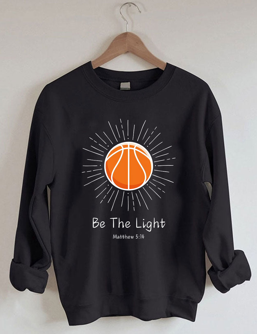 Be The Light Basketball Sweatshirt