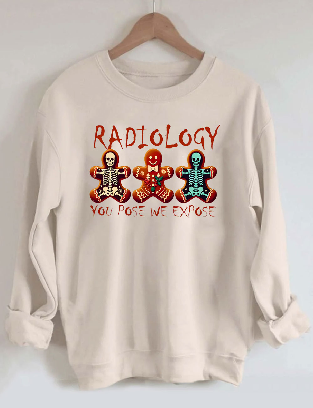 You Pose We Expose Radiology Christmas Sweatshirt
