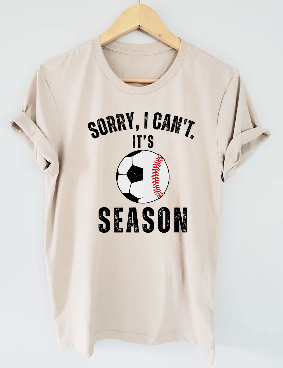 Sorry I can't It's Football and Baseball Season T-shirt