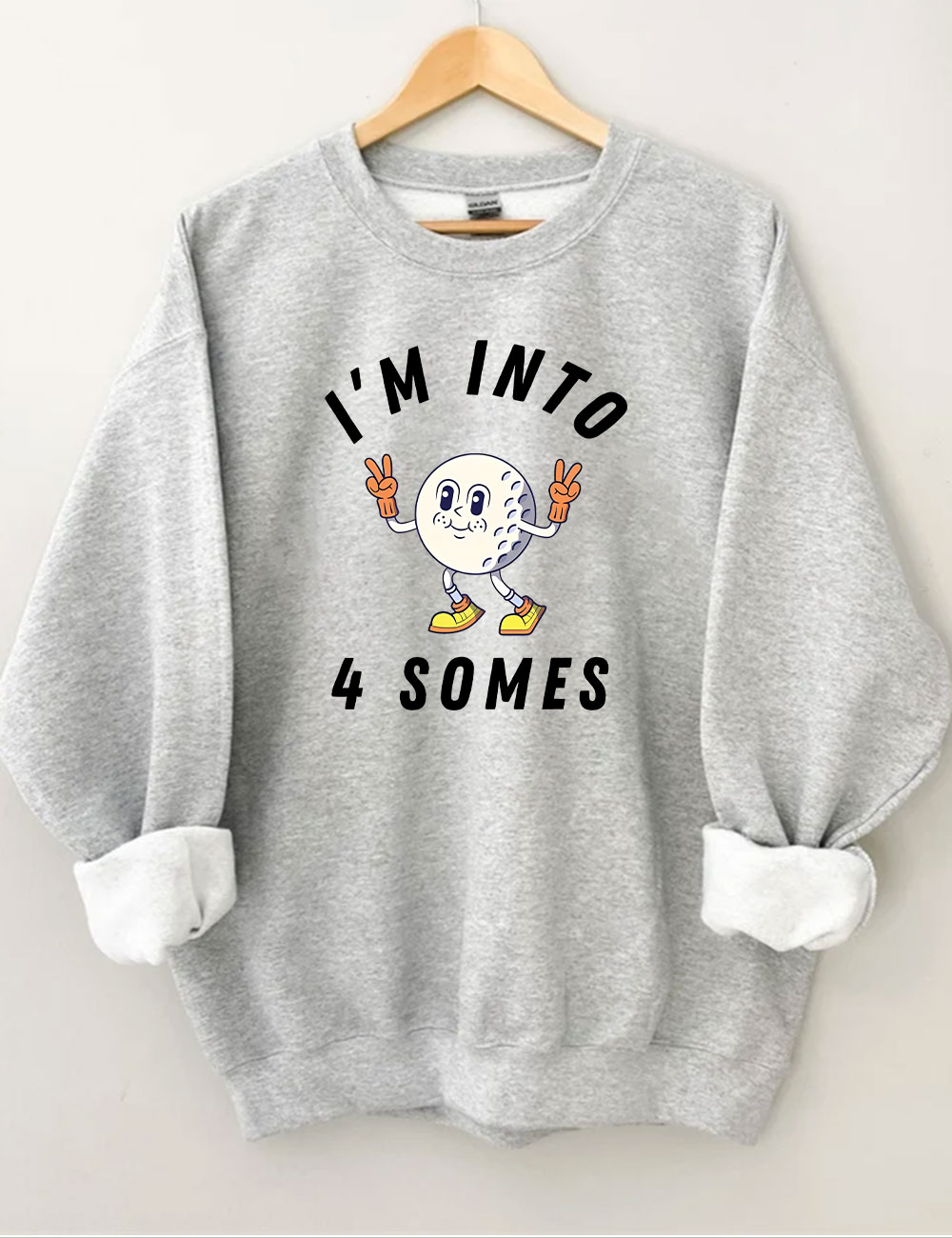 I'm Into 4 Somes Funny Golf Sweatshirt