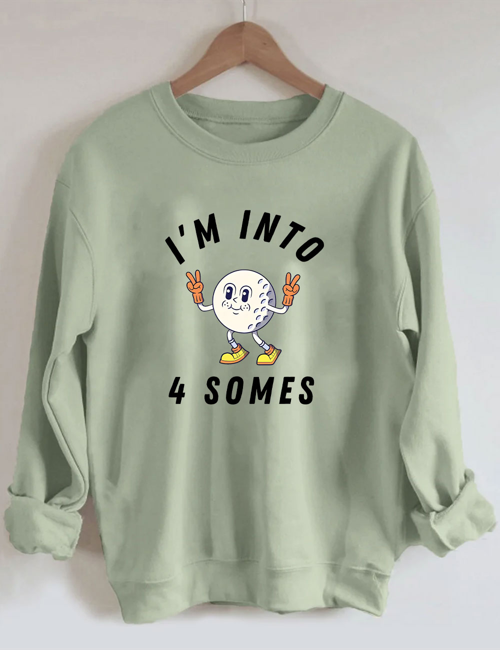 I'm Into 4 Somes Funny Golf Sweatshirt