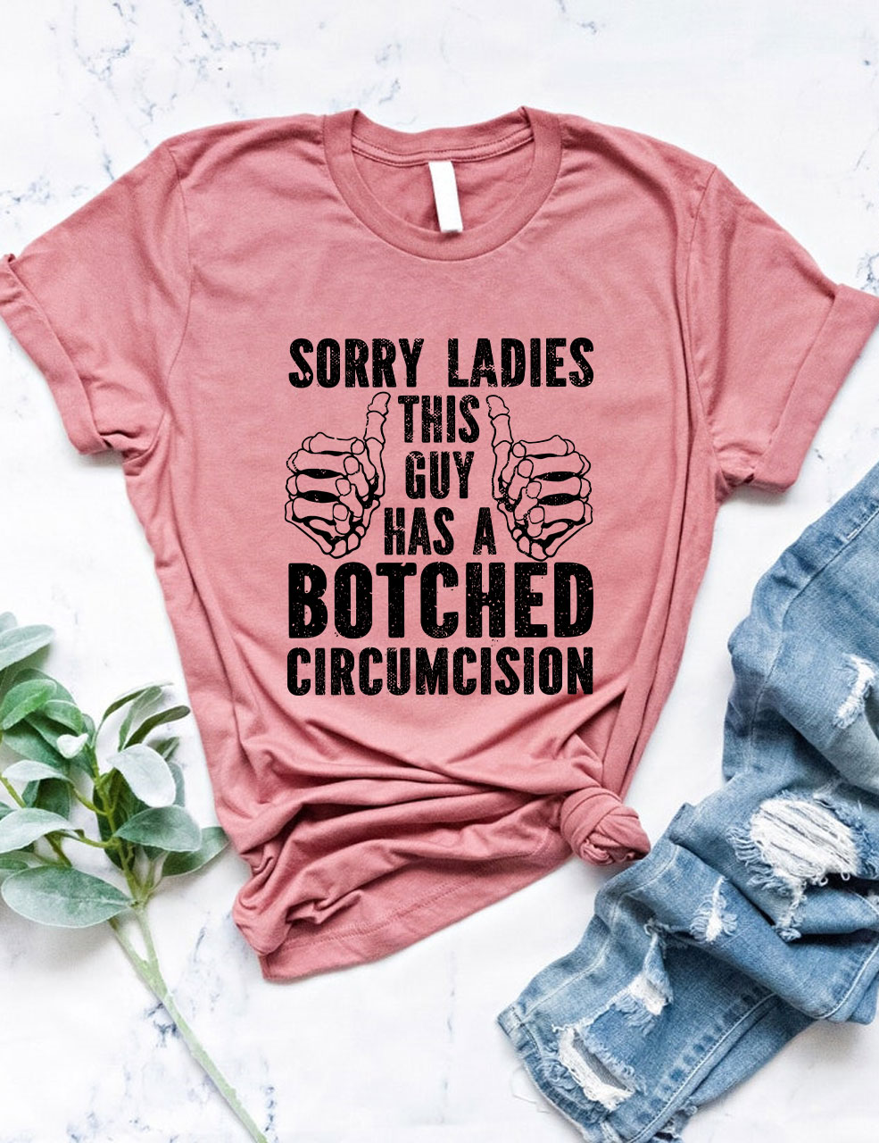 Sorry Ladies This Guy Has A Botched Circumcision Funny T-Shirt