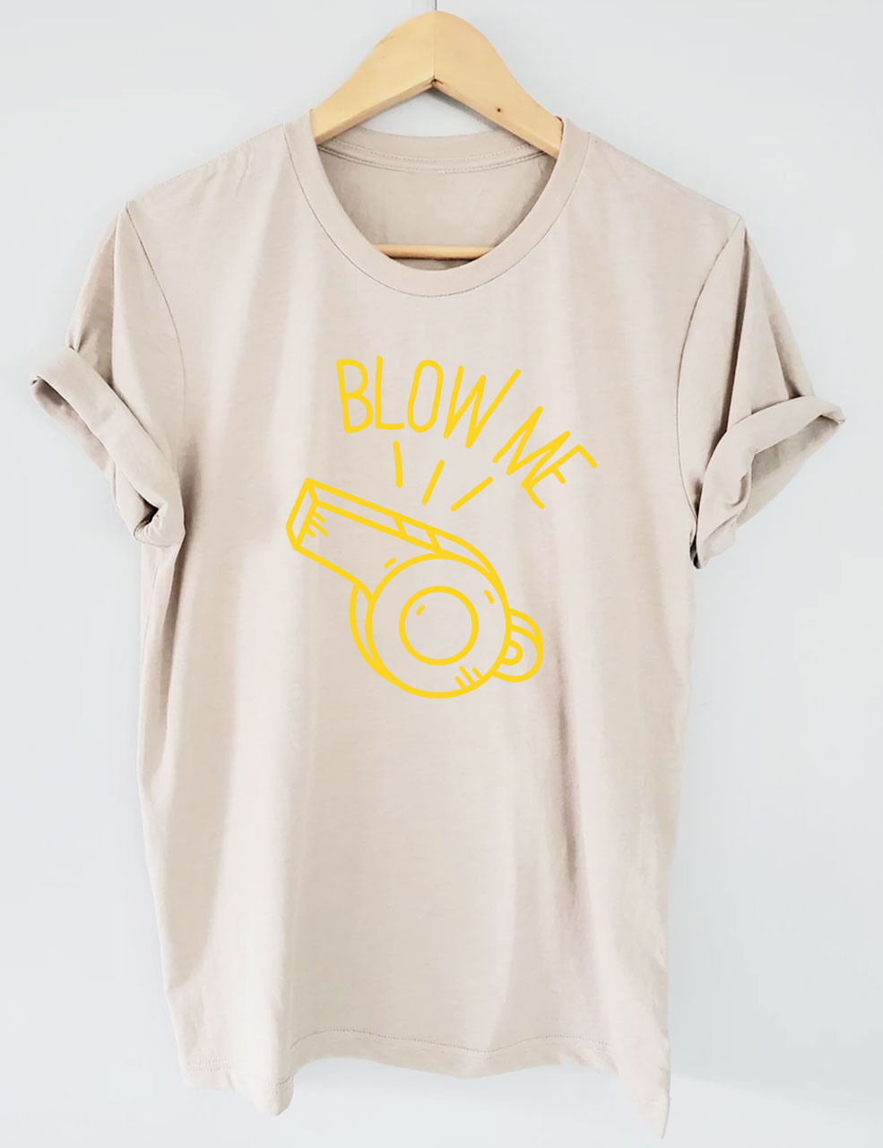 Blow Me Whistle T-Shirt