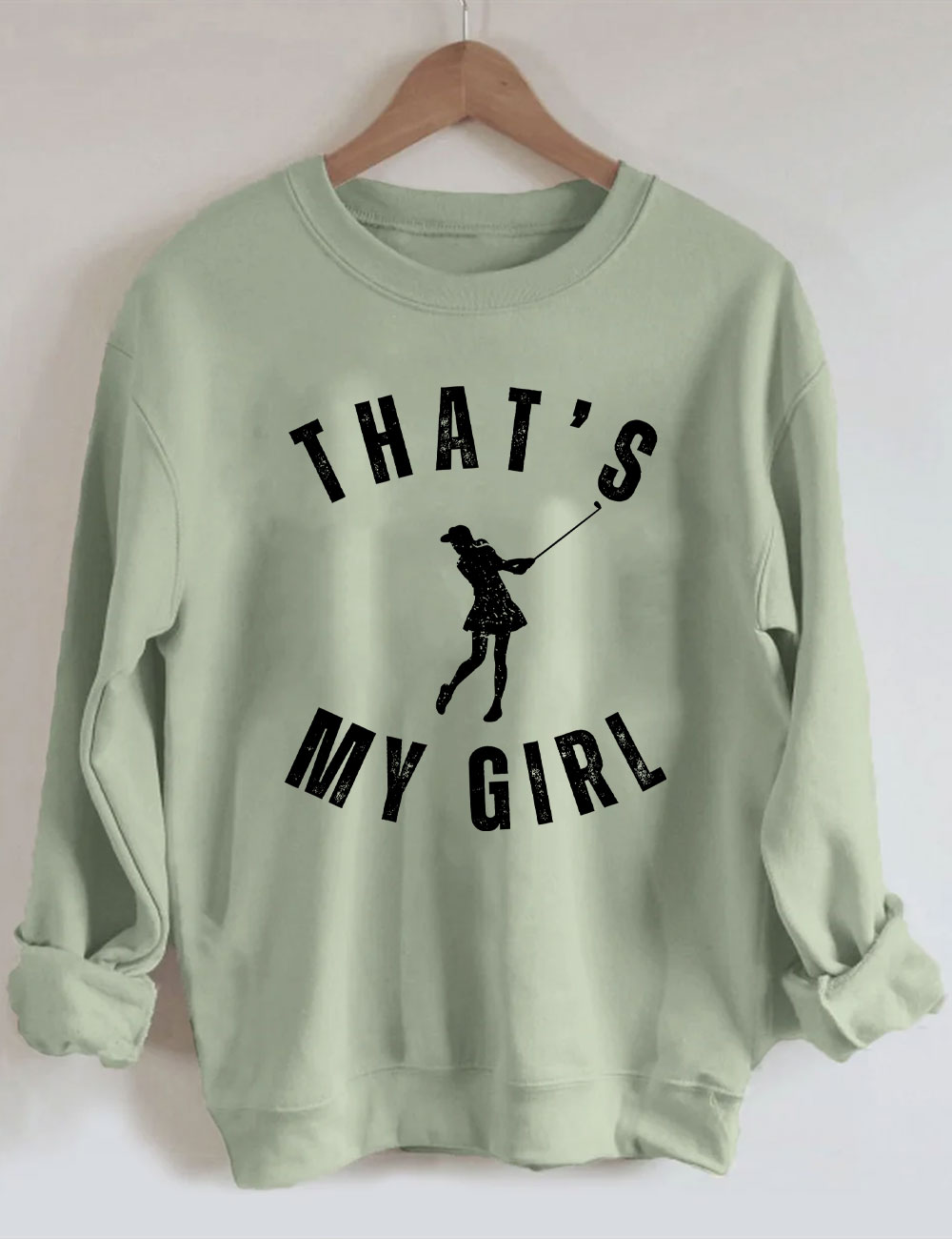 Custom That's My Girl Golf Sweatshirt