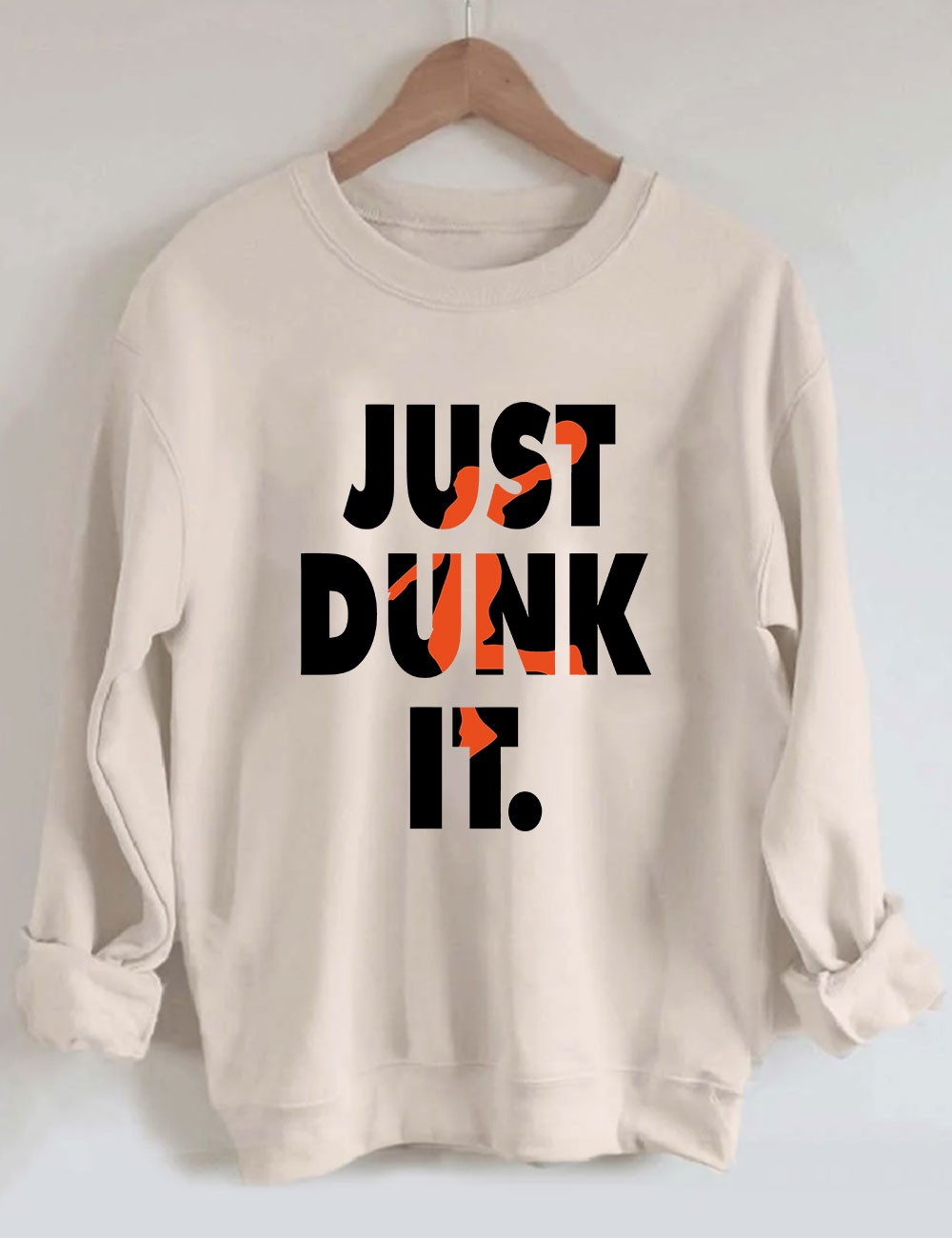 Just Dunk It Basketball Sweatshirt