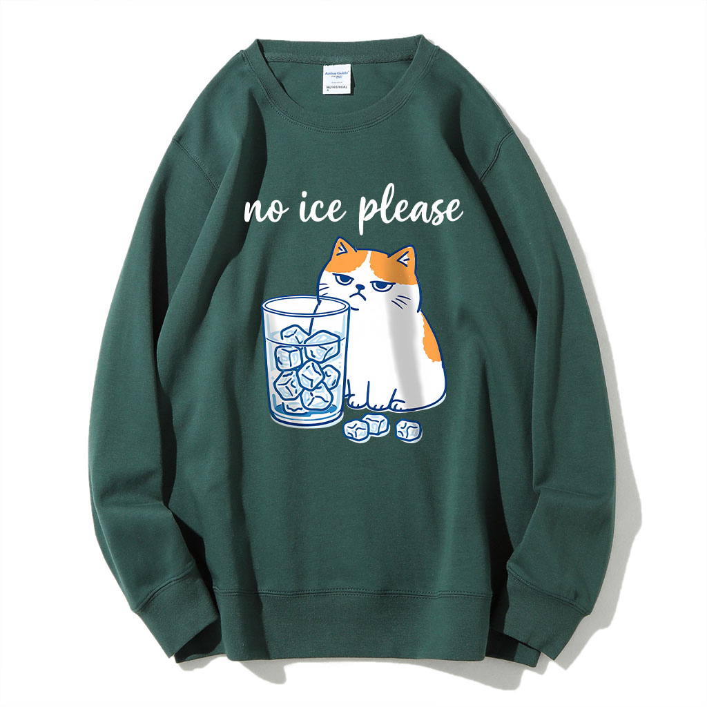No ICE Please Cat Funny Sweatshirt