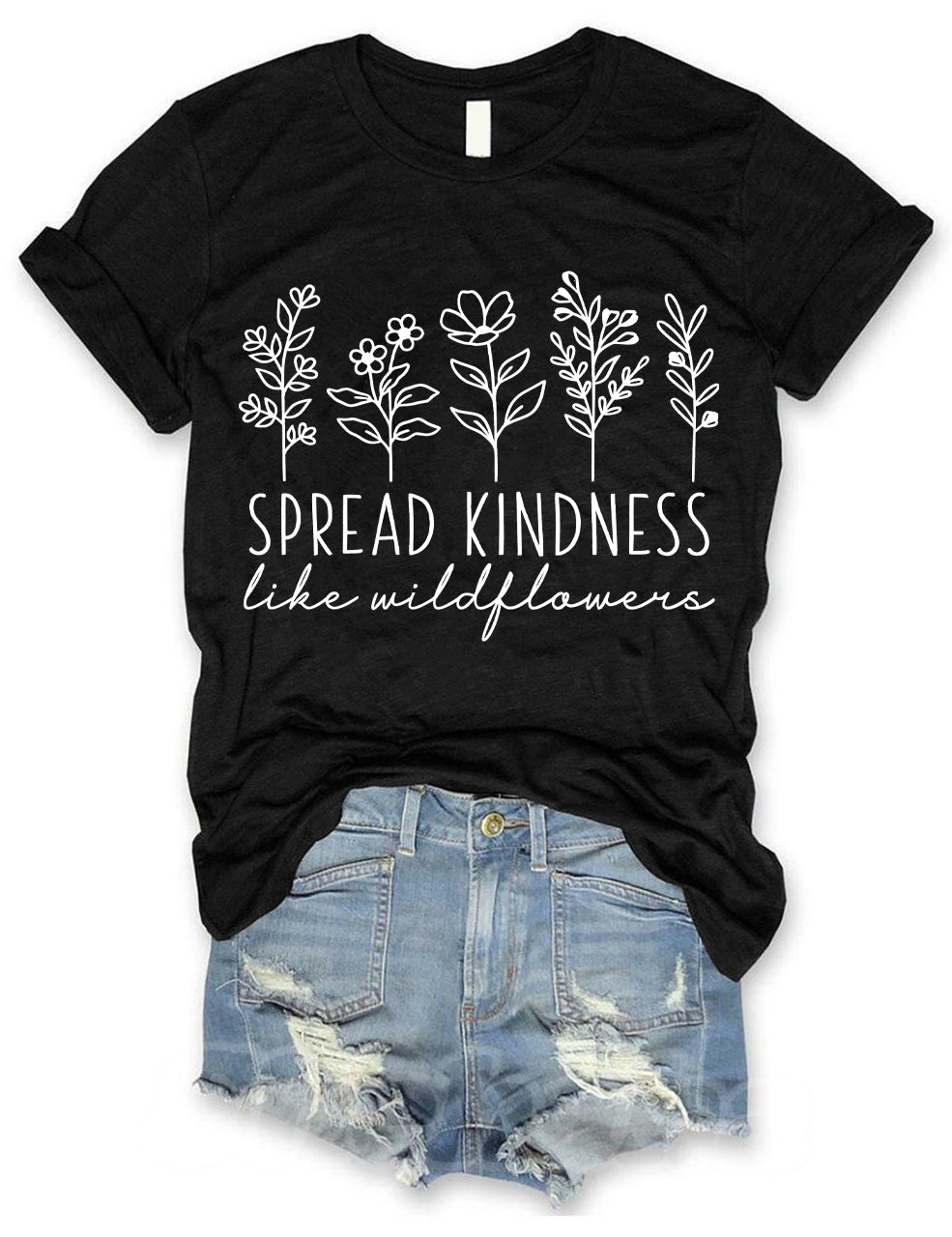 Spread Kindness Like Wildflowers T-shirt