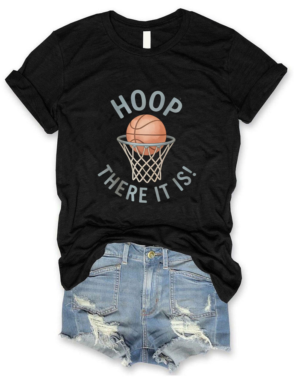 Hoop There It Is Basketball T-Shirt