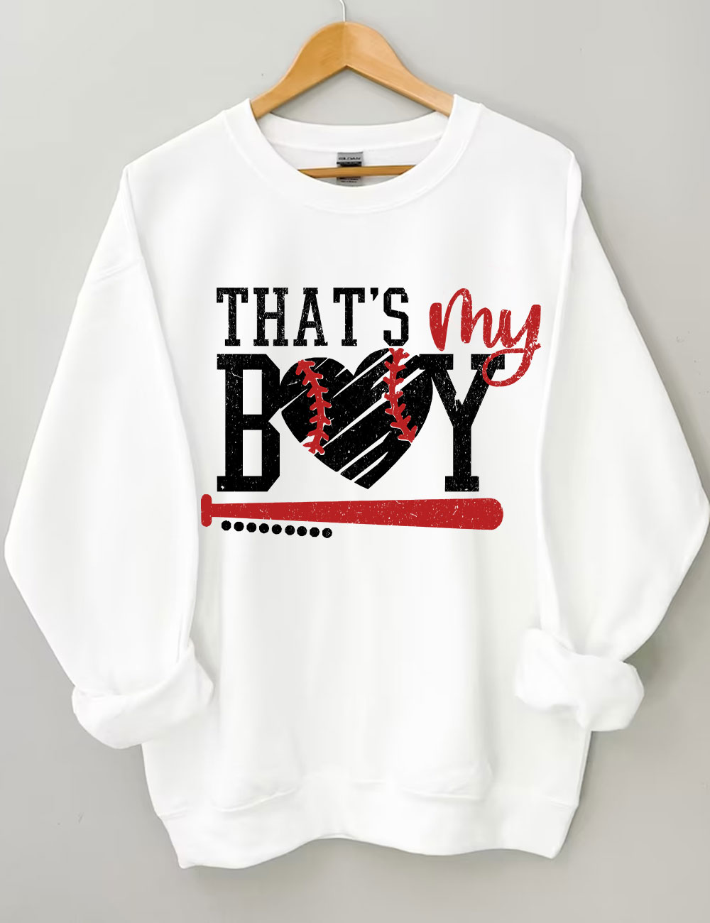 That's My Boy Baseball Sweatshirt