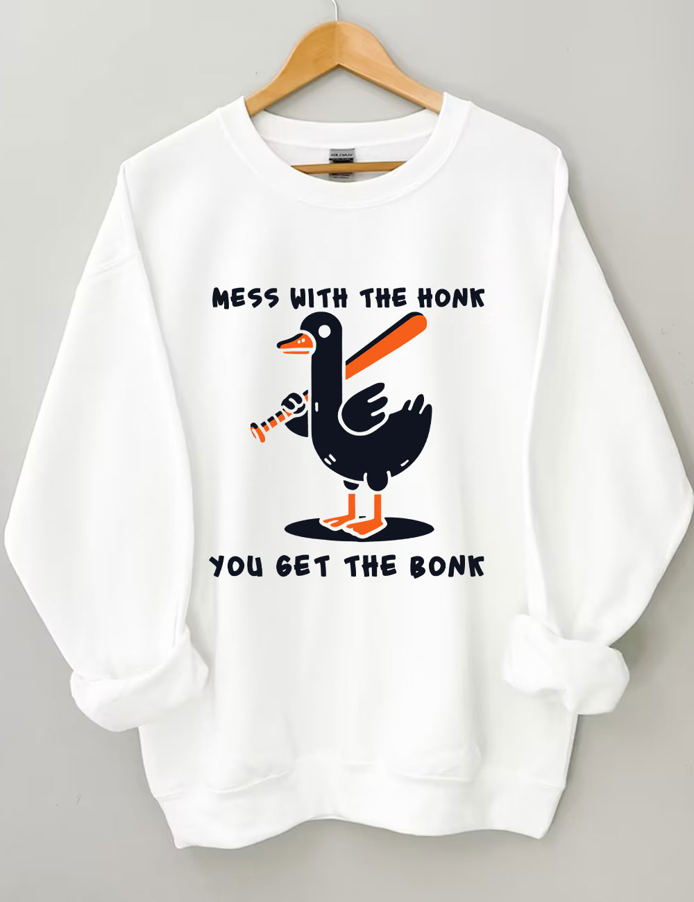Mess With The Honk You Get The Bonk Funny Goose Baseball Sweatshirt