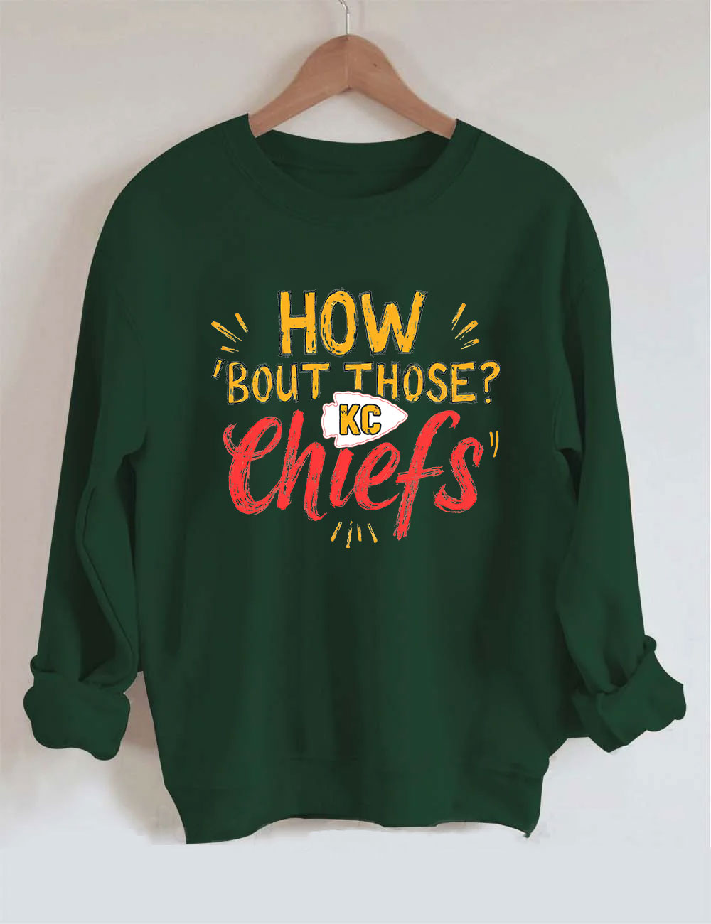 How 'Bout those Chiefs KC Football Sweatshirt