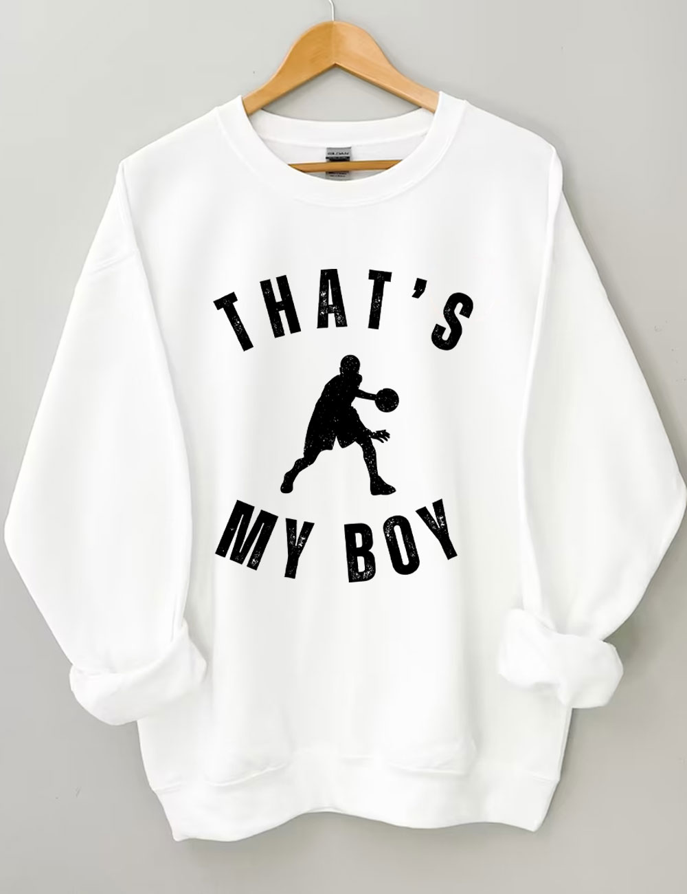 Custom That's My Boy Basketball Mom Sweatshirt