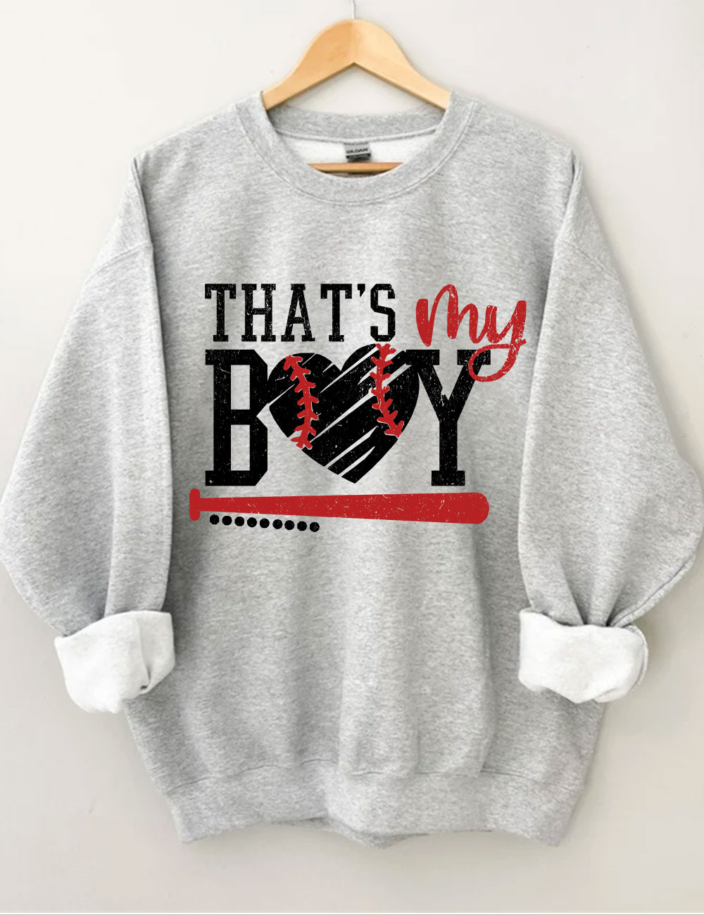 That's My Boy Baseball Sweatshirt