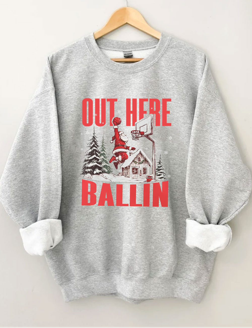 Out Here Ballin Santa Basketball Funny Sweatshirt