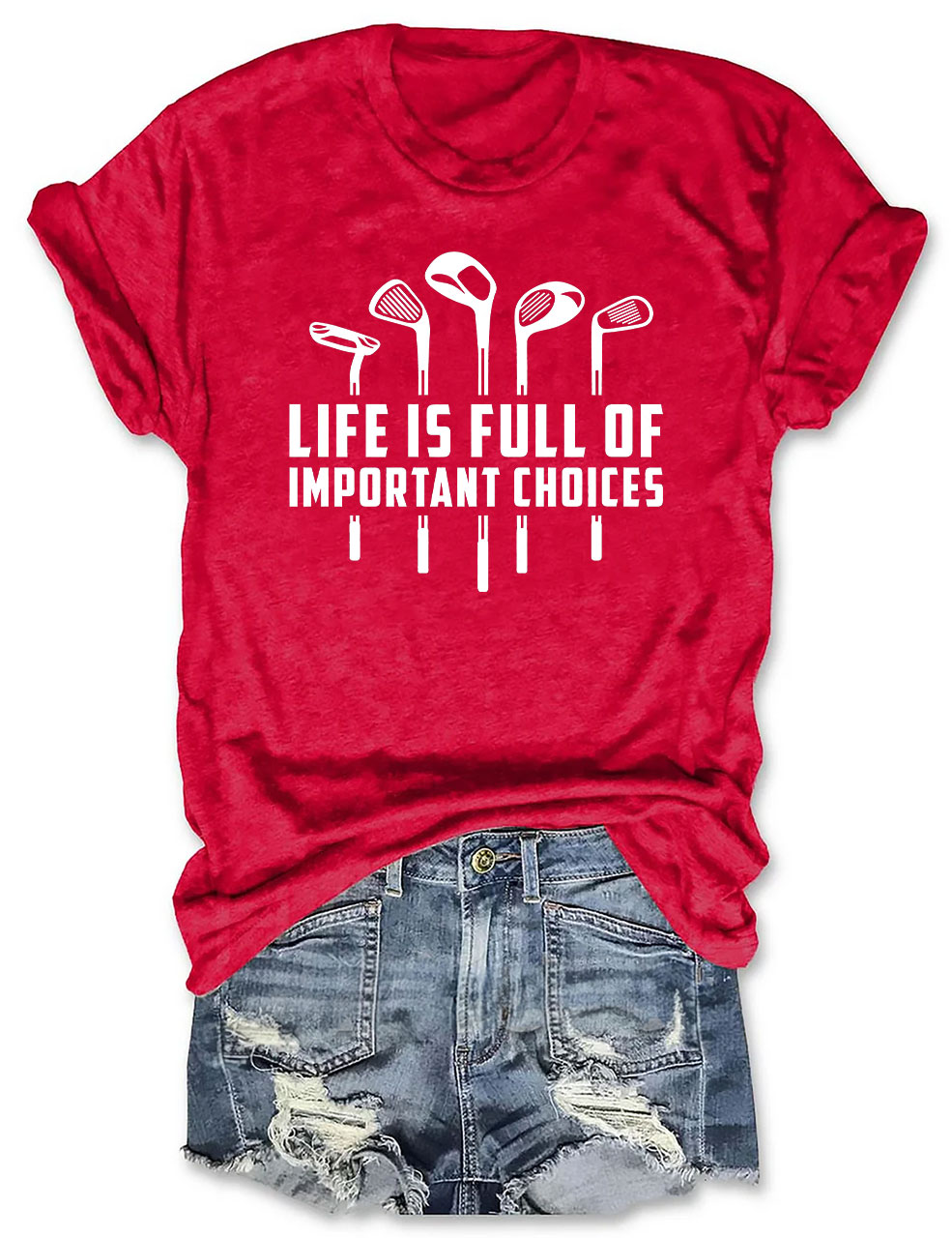 Life's Full of Important Choices Funny Golf  T-shirt