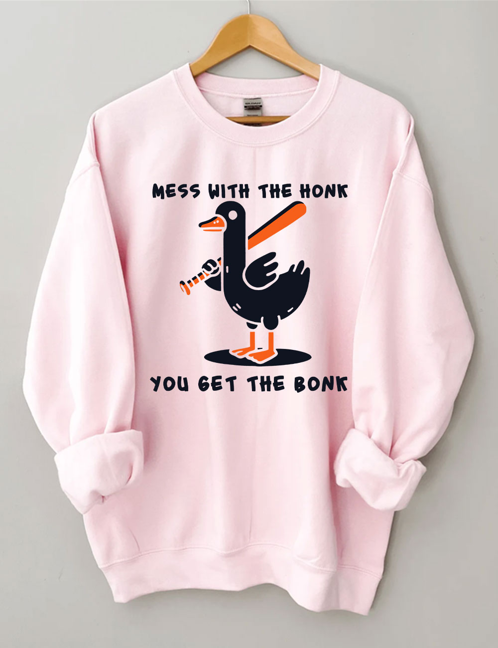 Mess With The Honk You Get The Bonk Funny Goose Baseball Sweatshirt