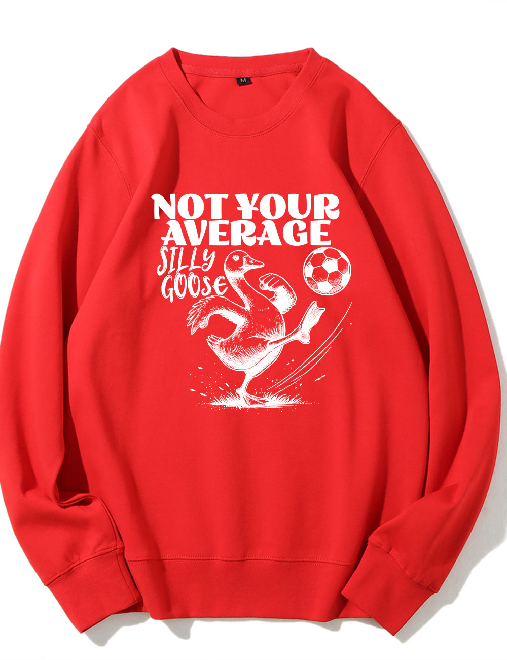 Not Your Average Silly Goose Funny Soccer Sweatshirt