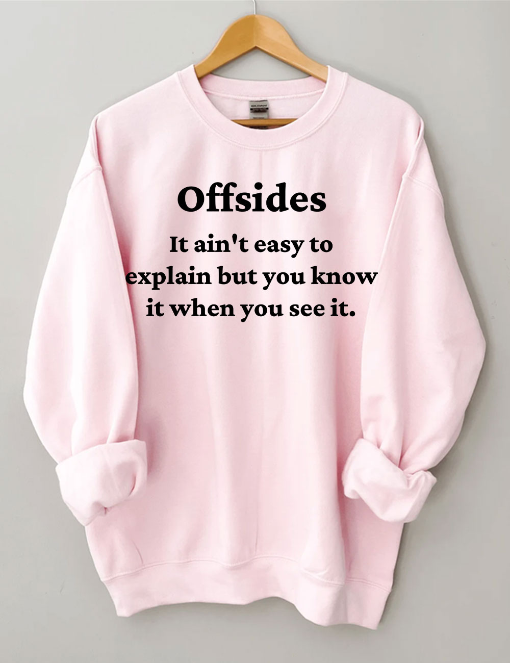 Offsides It Ain't Easy To Explain But You Know When You See It Shirts Funny Soccer Sweatshirt