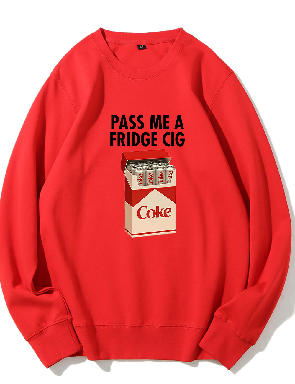 Fridge Coke Meme I Need A Coke Funny Sweatshirt