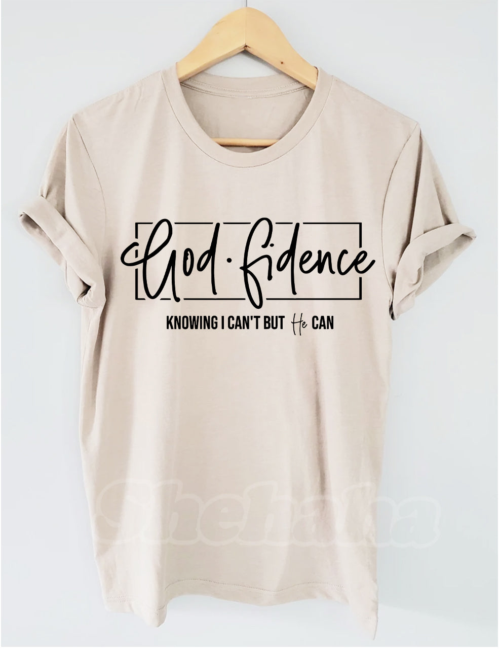 God Fidence Knowing I Can't But He Can T-shirt