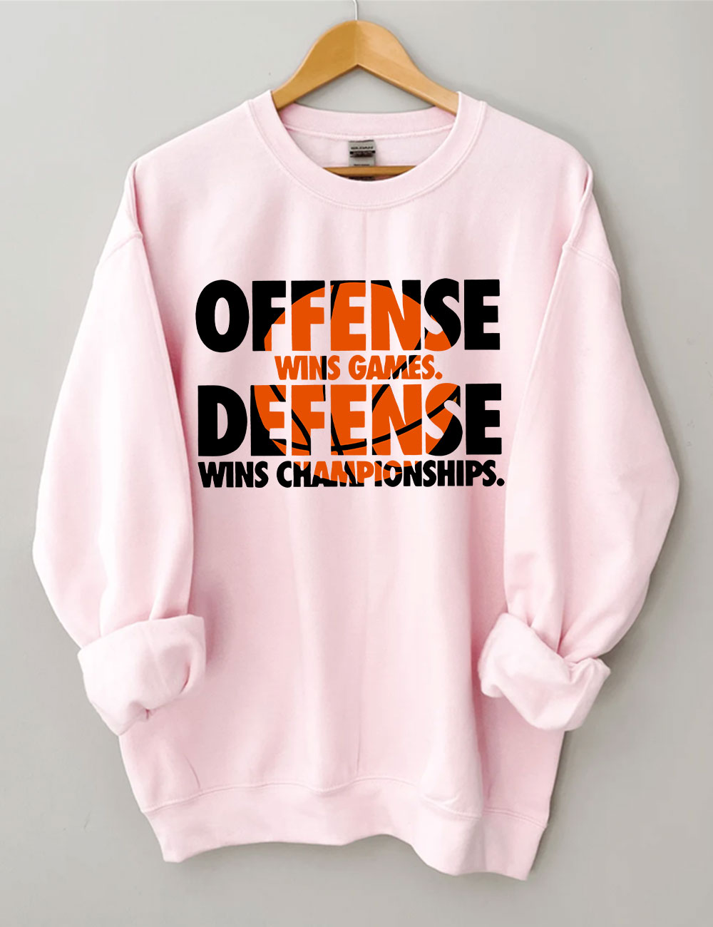 Offense Wins Games Basketball Sweatshirt