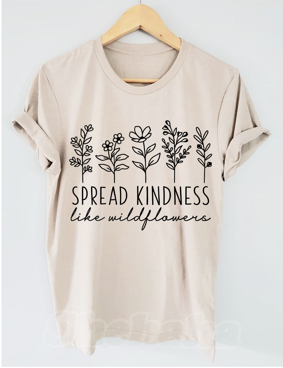 Spread Kindness Like Wildflowers T-shirt
