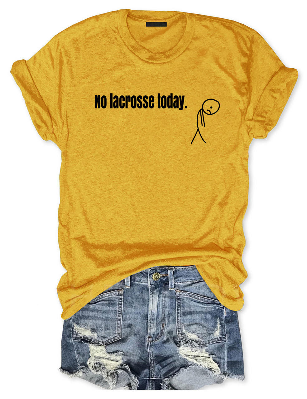 No Lacrosse Today Funny T-shirt