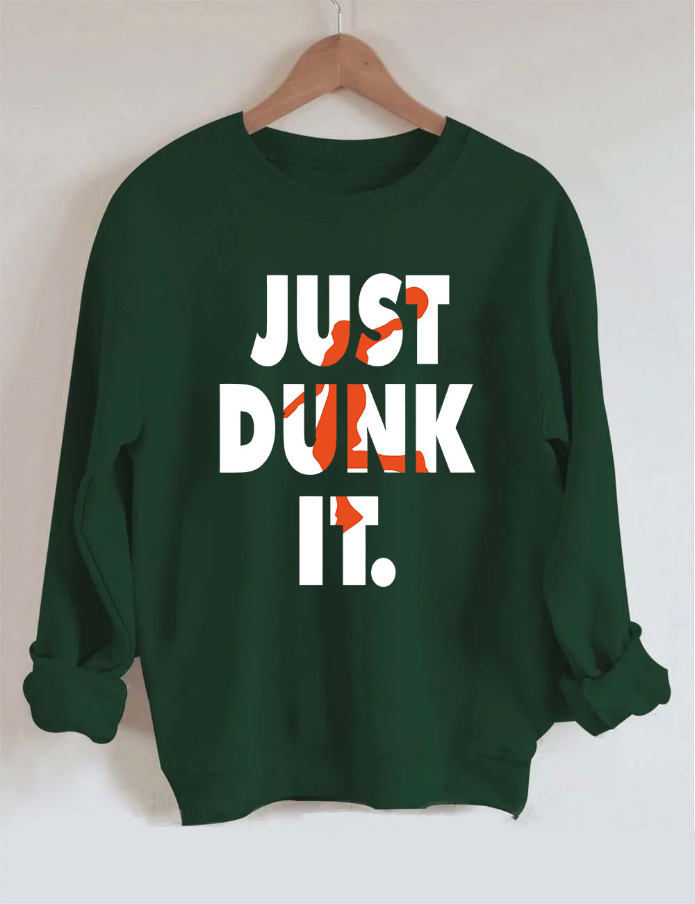 Just Dunk It Basketball Sweatshirt