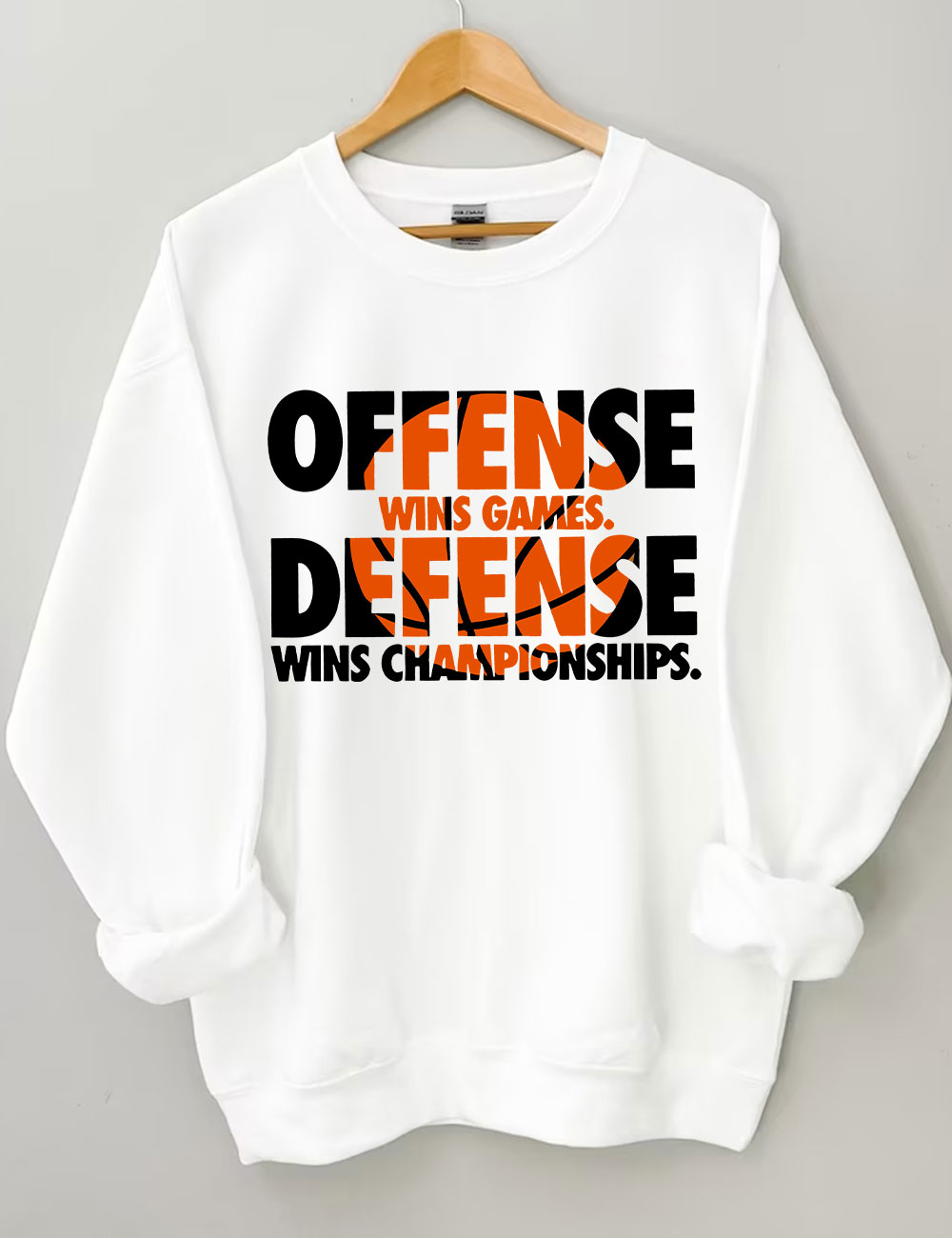 Offense Wins Games Basketball Sweatshirt