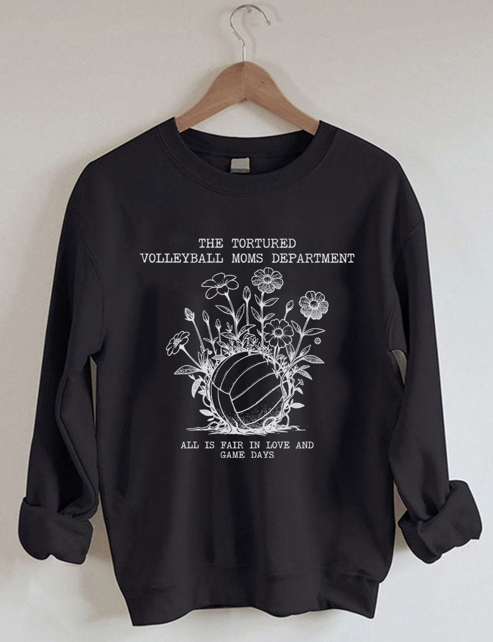 Tortured Volleyball Moms Department Sweatshirt
