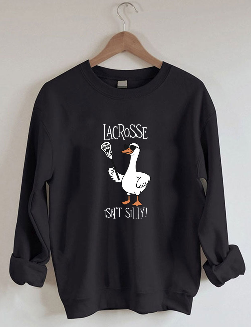 Isn't Silly Cute Lacrosse Funny Sweatshirt