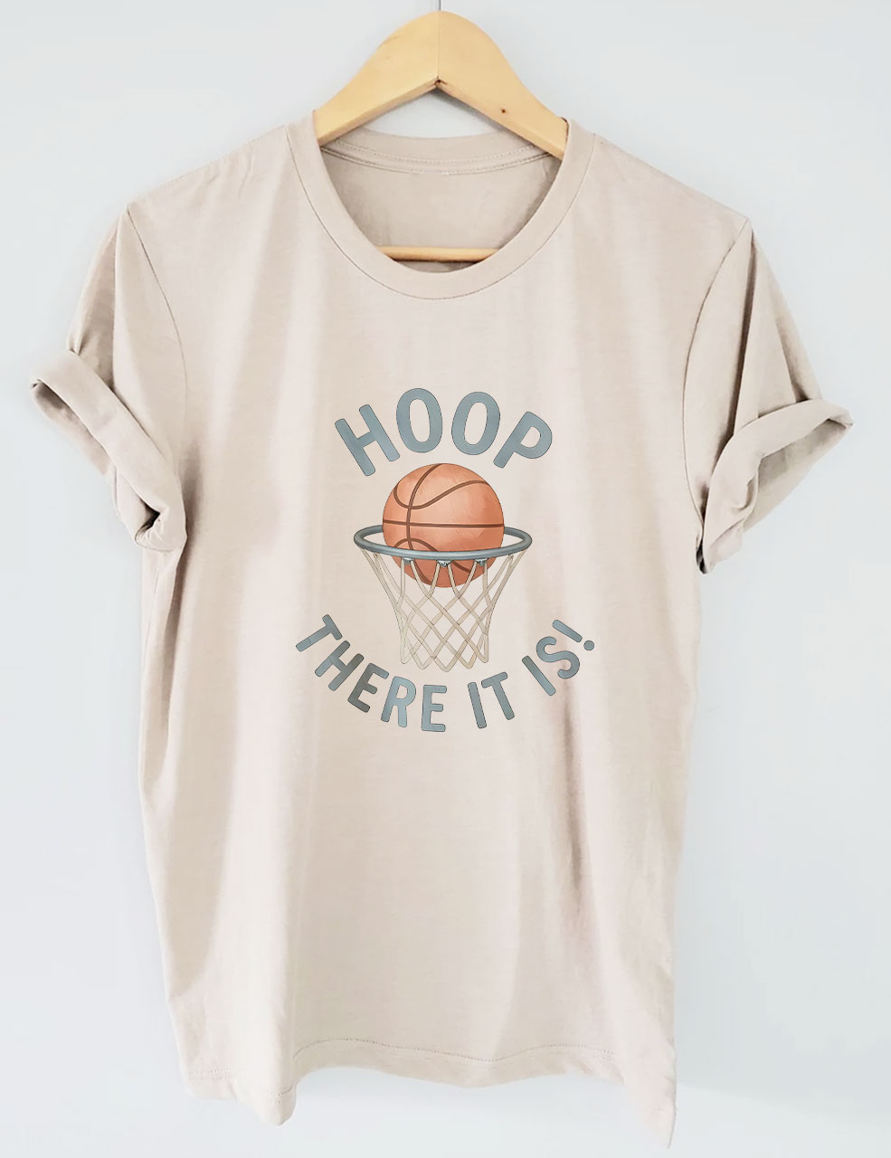 Hoop There It Is Basketball T-Shirt