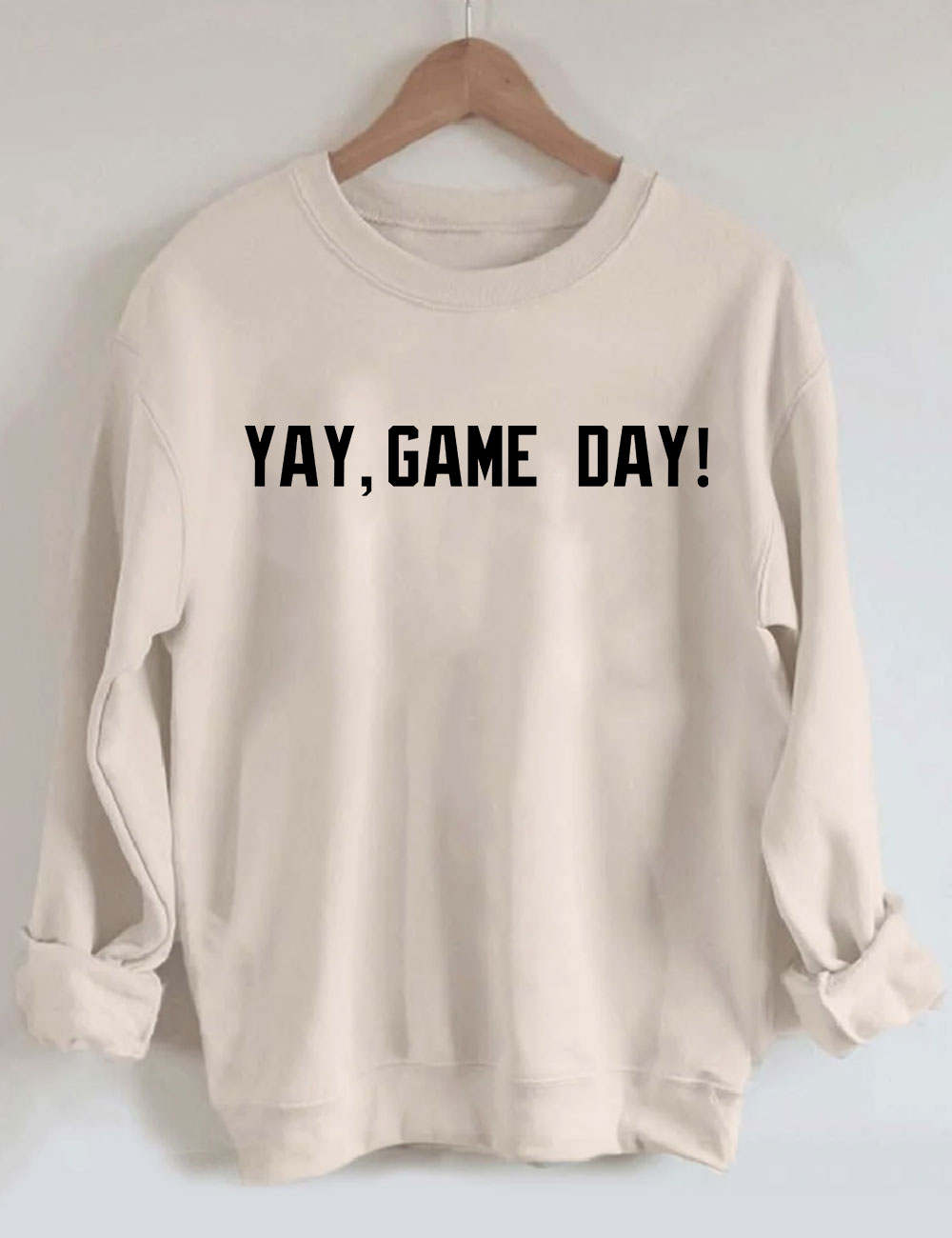 YAY Game Day ! Funny Sweatshirt