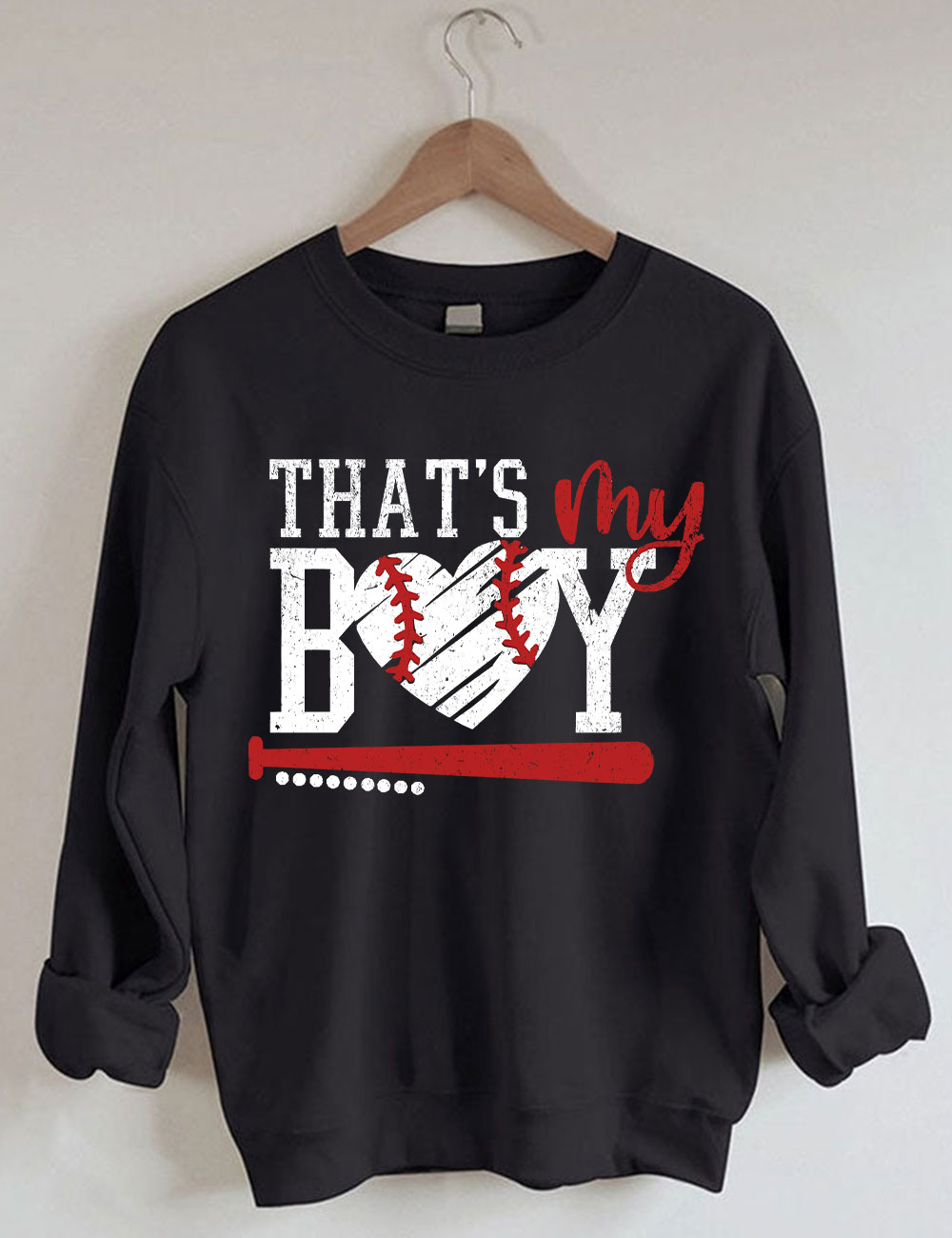 That's My Boy Baseball Sweatshirt