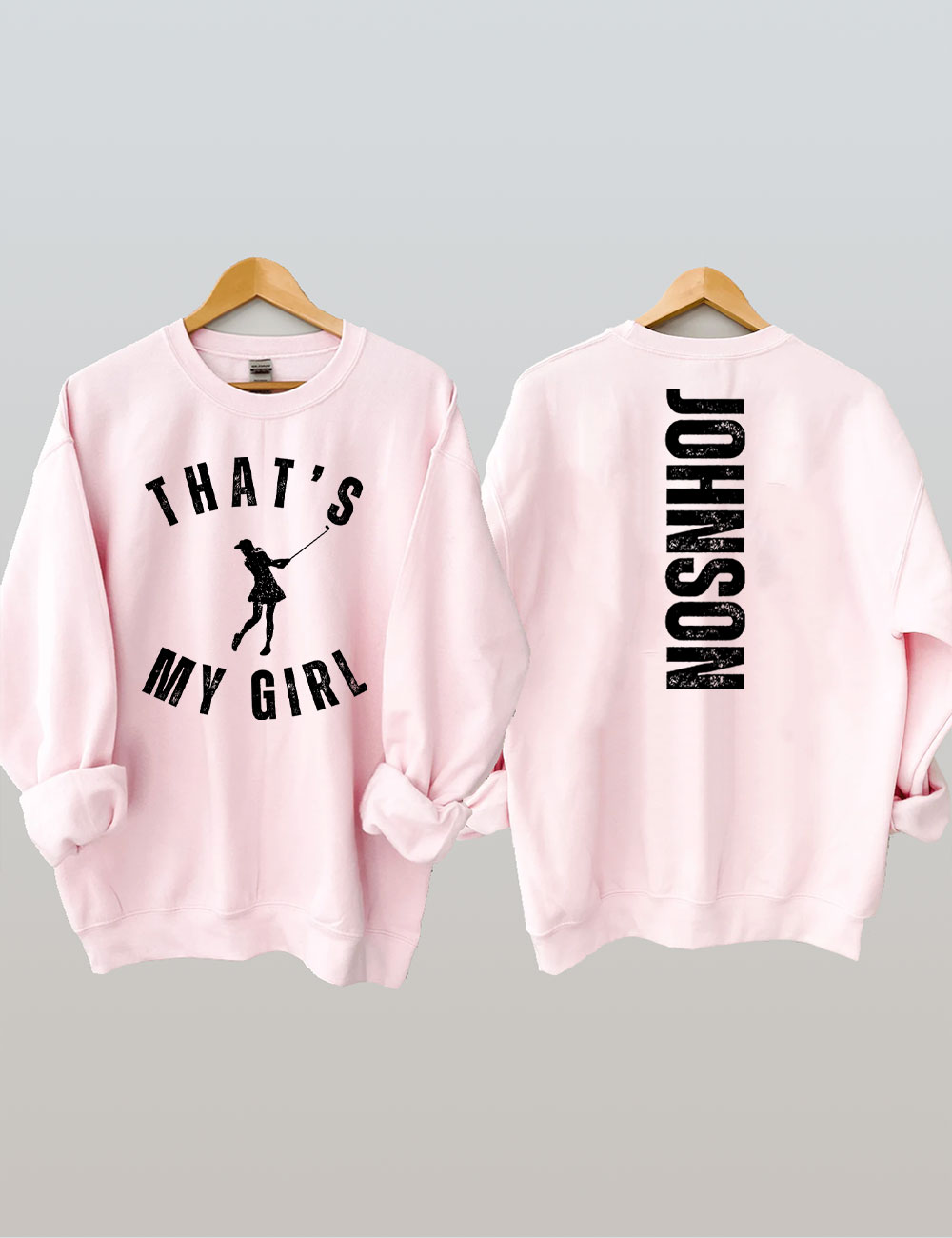 Custom That's My Girl Golf Sweatshirt