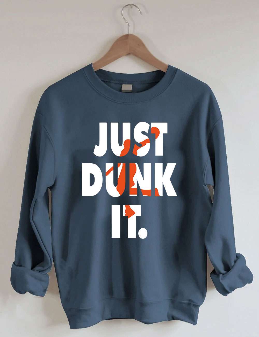 Just Dunk It Basketball Sweatshirt