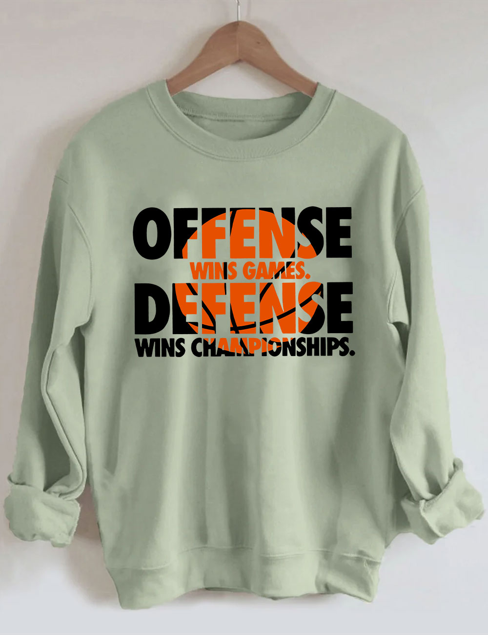 Offense Wins Games Basketball Sweatshirt