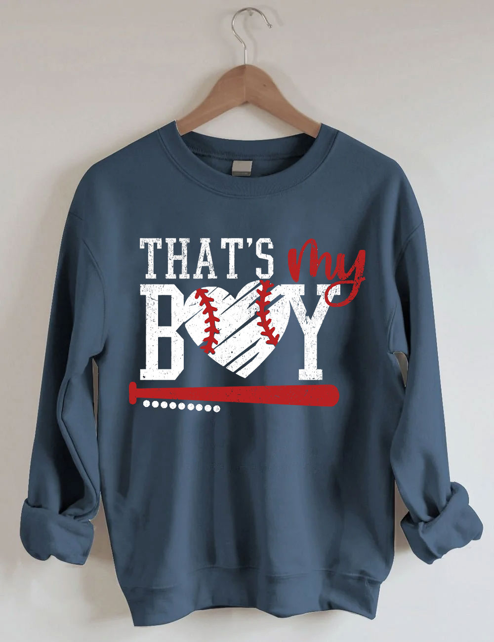 That's My Boy Baseball Sweatshirt