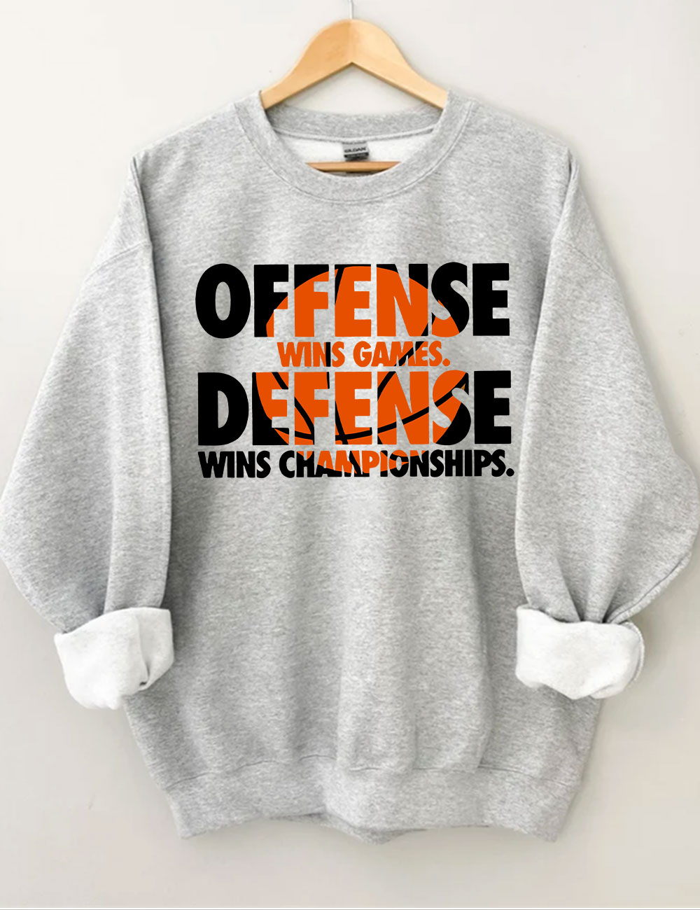 Offense Wins Games Basketball Sweatshirt