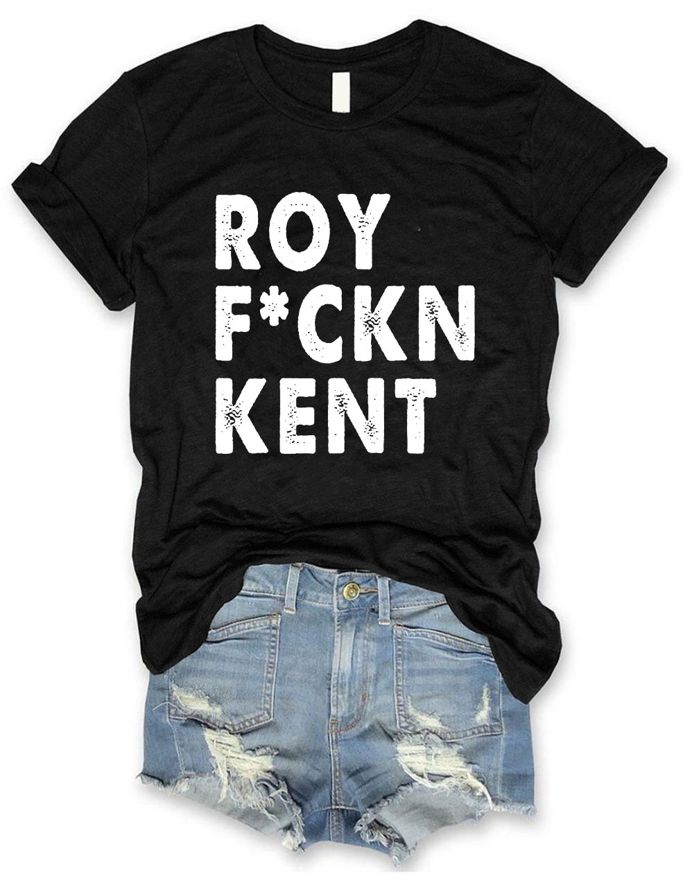 Roy Fckn Kent T-Shirt