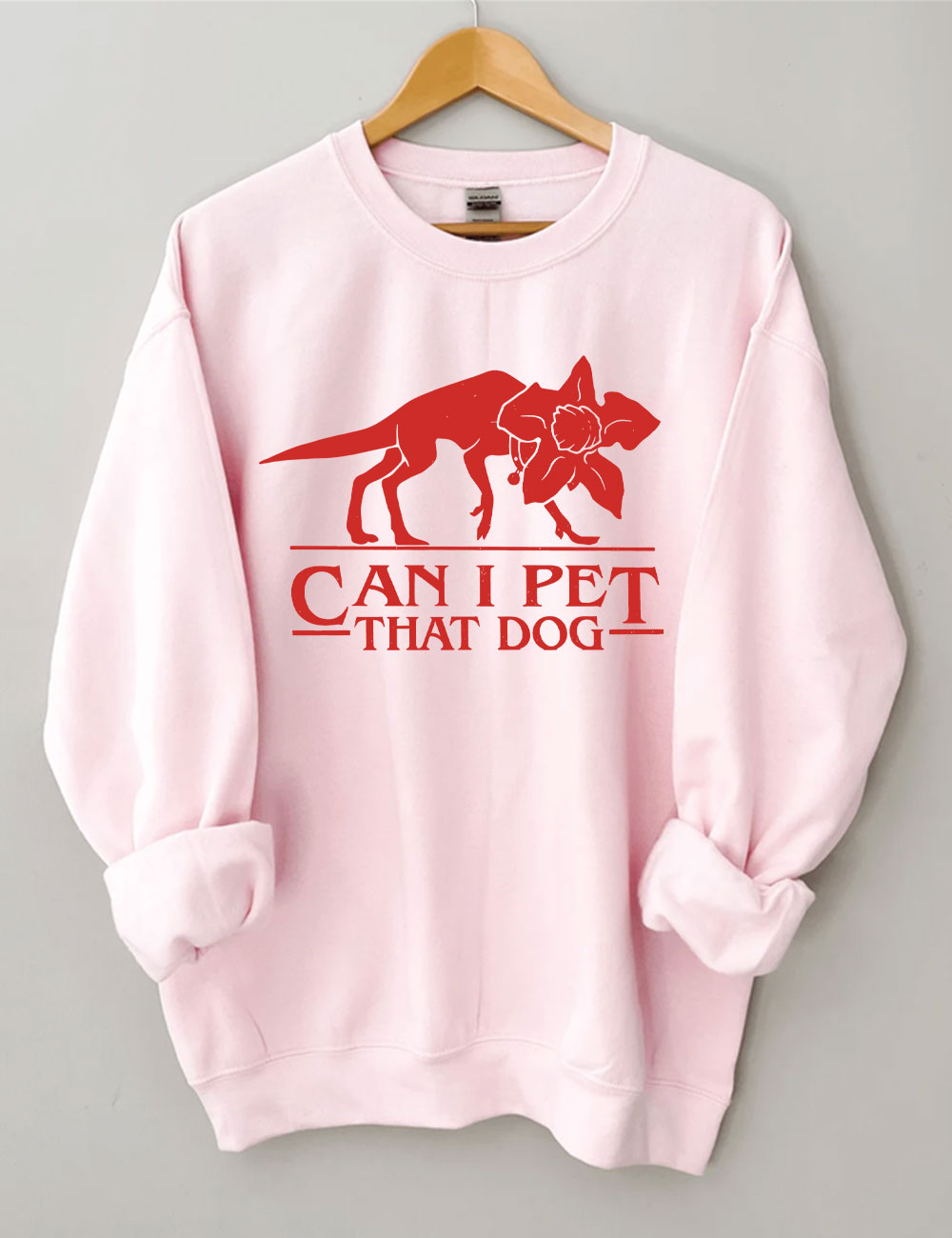Can I Pet That Dog Funny Sweatshirt