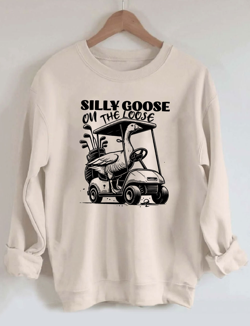 Silly Goose On The Loose Funny Golf Sweatshirt