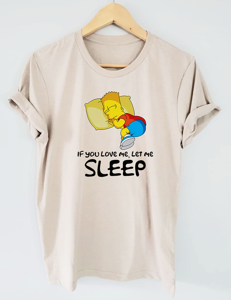 Bart Simpson If You Love Me Let Me Sleep Funny T-Shirt