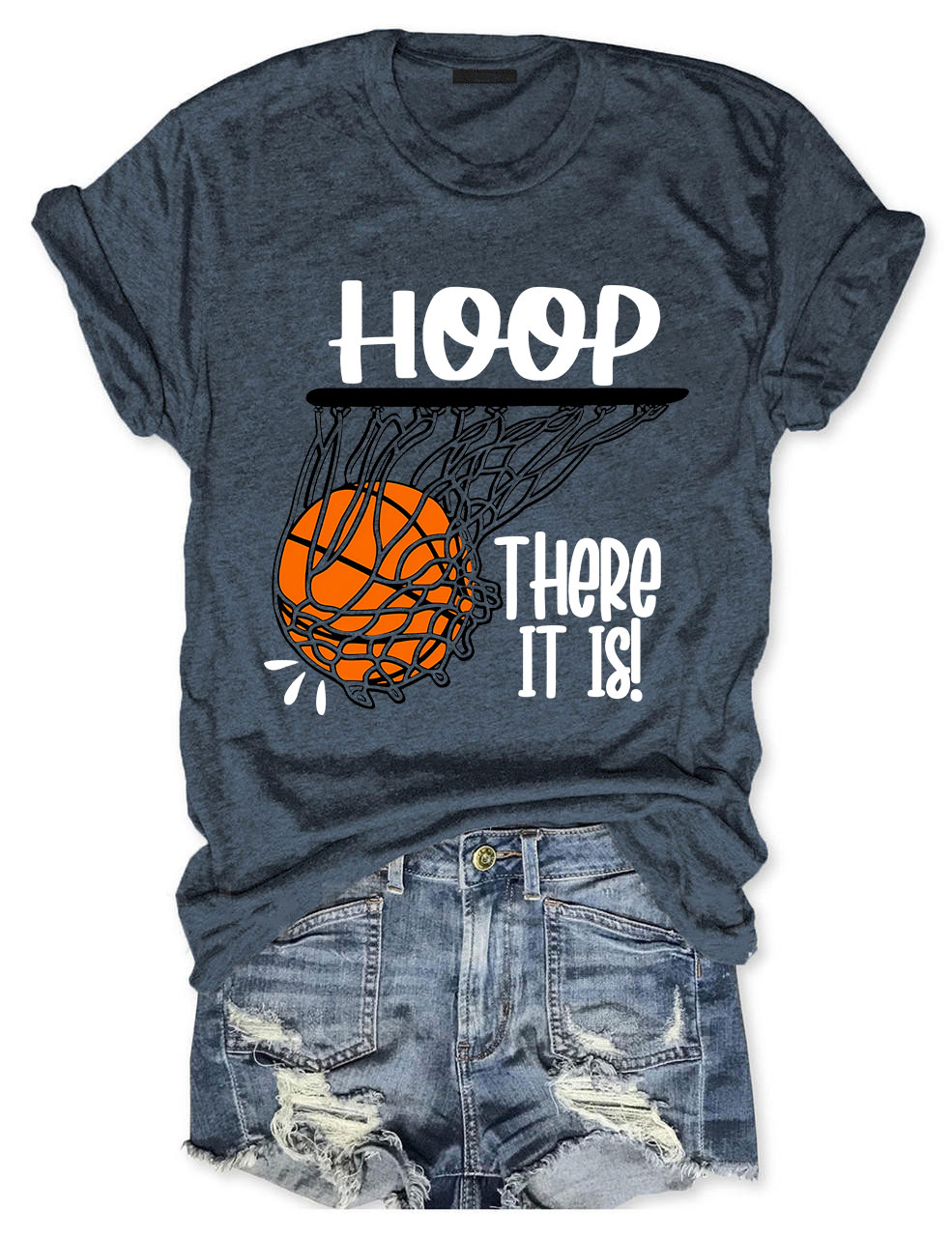 Hoop There It Is Basketball T-shirt