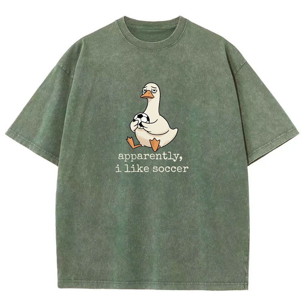 Apparently I Like Soccer Silly Goose Washed T-shirt