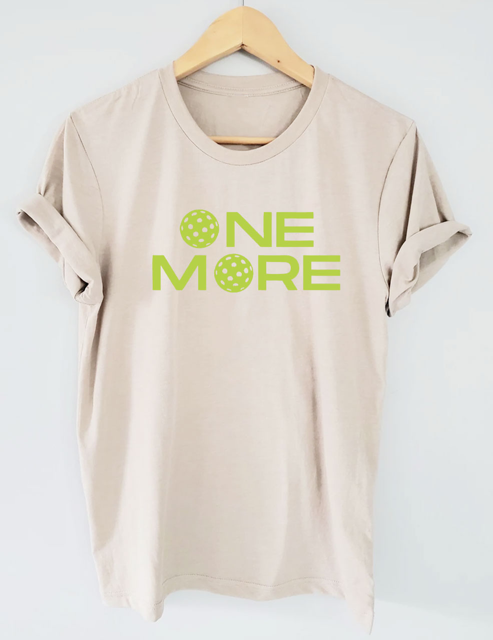 Pickleball - One More T-shirt