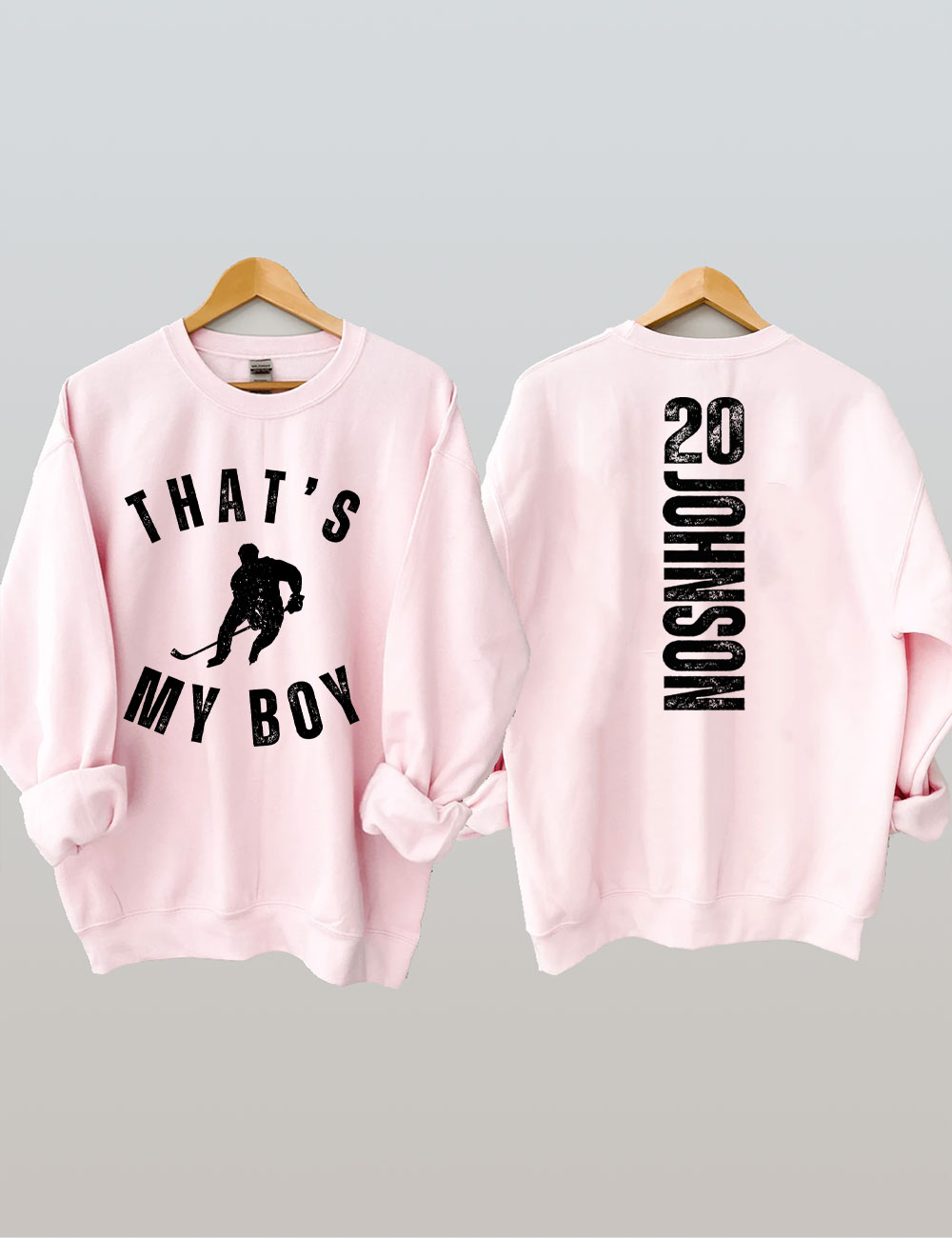 Custom That's My Boy Hockey Mom Sweatshirt