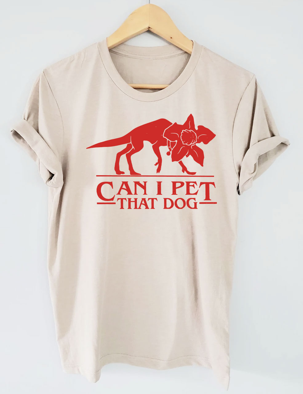 Can I Pet That Dog Funny T-shirt