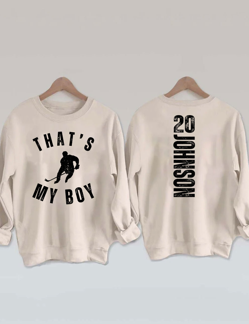 Custom That's My Boy Hockey Mom Sweatshirt