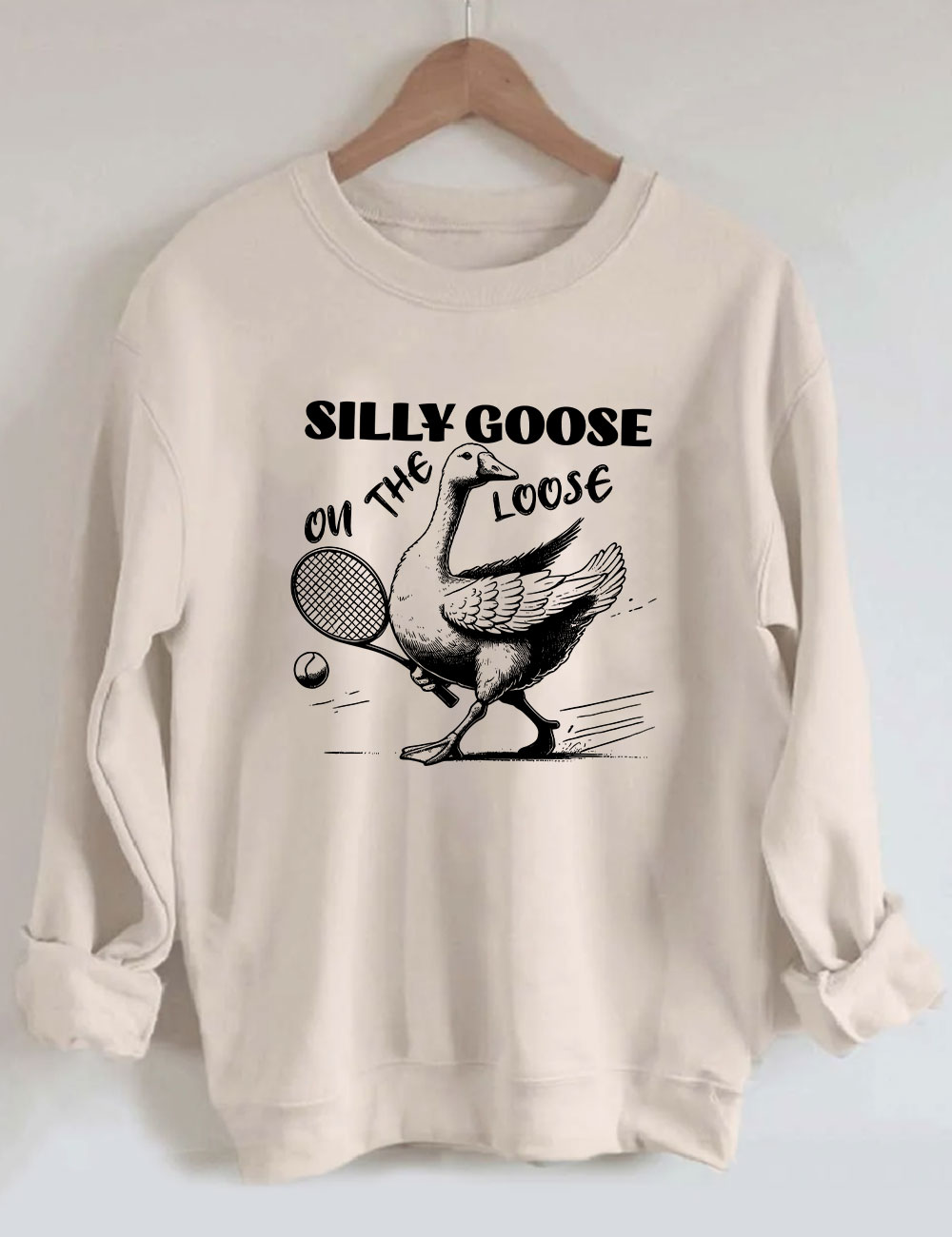 Silly Goose On The Loose Funny Tennis Sweatshirt